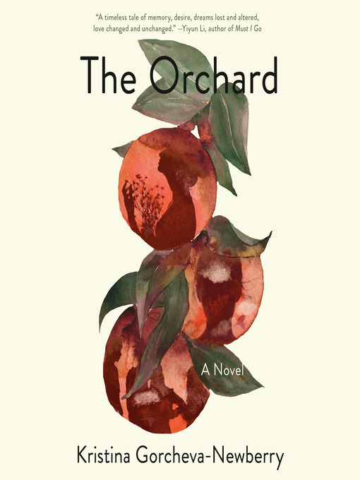 Title details for The Orchard by Kristina Gorcheva-Newberry - Available